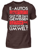 E-Autos schlecht für die Umwelt - Herren Shirt - Autoholiker