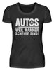 Autos weil Männer scheiße sind! - Damenshirt - Autoholiker