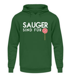 Sauger sind für Lutscher - Unisex Hoodie - Autoholiker