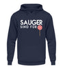 Sauger sind für Lutscher - Unisex Hoodie - Autoholiker