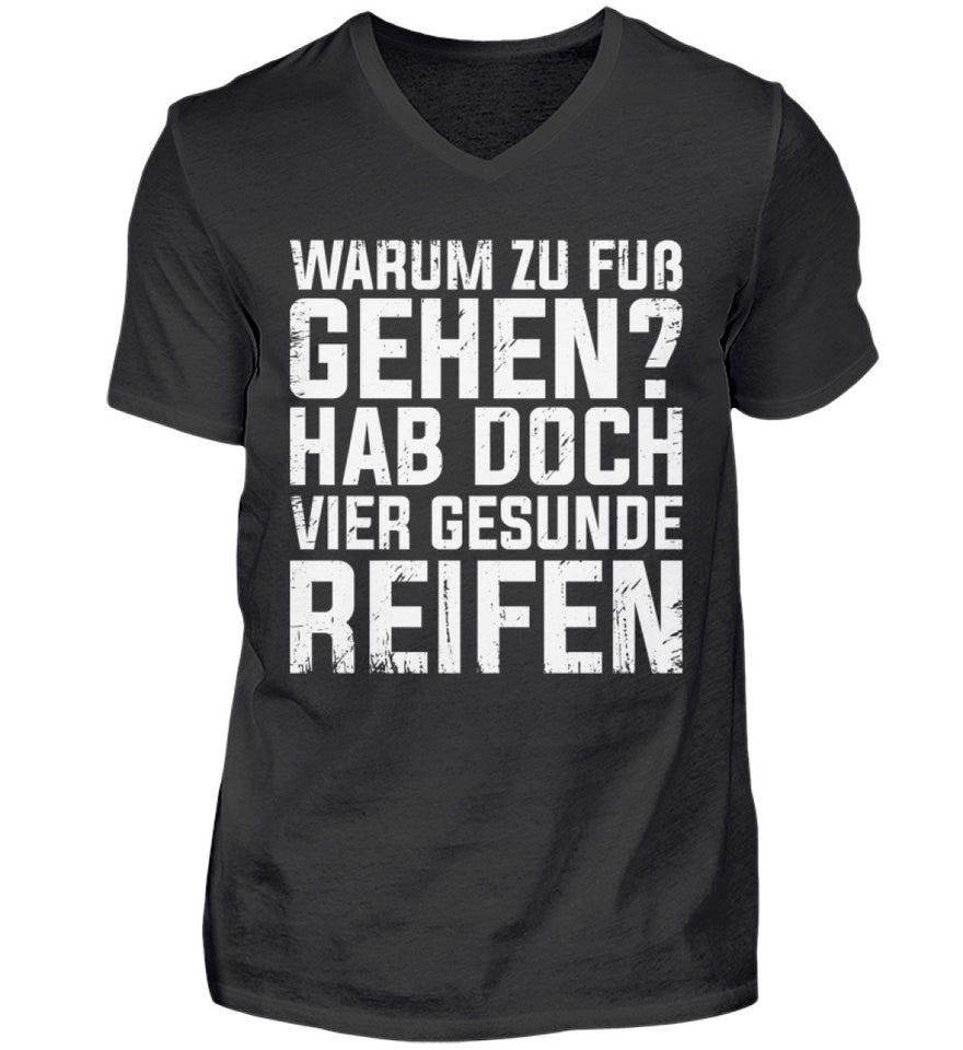 Warum zu Fuß gehen?  - Herren V-Neck Shirt - Autoholiker