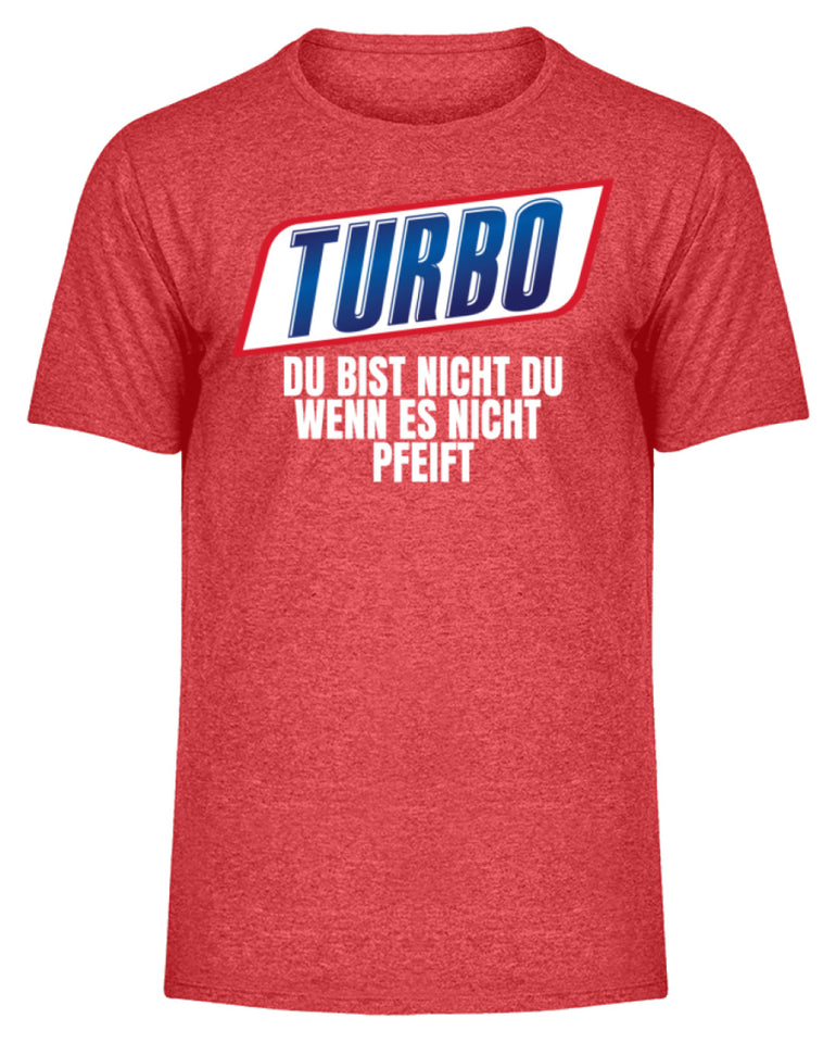 Turbo du bist nicht du - Herren Melange Shirt - Autoholiker