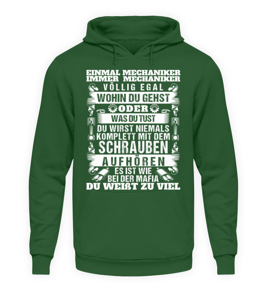 Einmal Mechaniker immer Mechaniker - Unisex Hoodie - Autoholiker