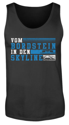 Vom Bordstein in den Skyline - Herren Tanktop - Autoholiker