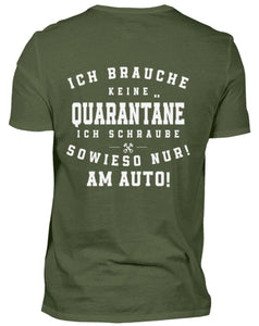 Brauche keine Quarantäne schraube nur  - Herren V-Neck Shirt - Autoholiker