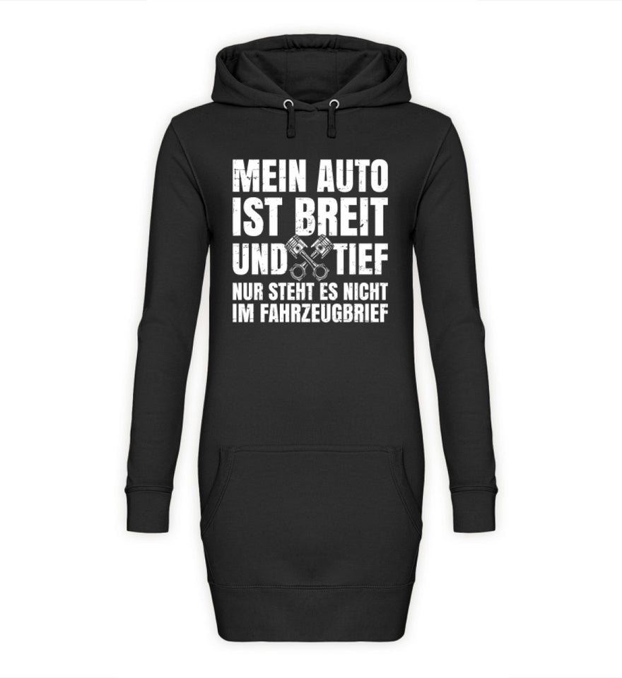 Mein Auto ist Breit und Tief - Damen Hoodie-Kleid - Autoholiker