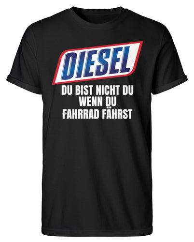 Diesel du bist nicht du - Herren RollUp Shirt - Autoholiker