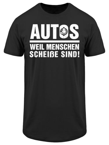 Autos weil Menschen scheiße sind - Herren Long Tee - Autoholiker