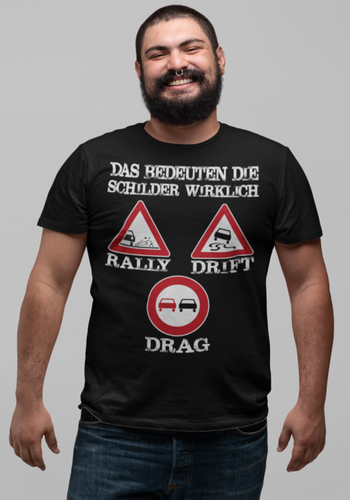 Das Bedeuten die Schilder wirklich - Herren Shirt - Autoholiker