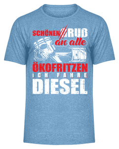 Schönen Gruß an alle Ökofritzen Diesel - Herren Melange Shirt - Autoholiker