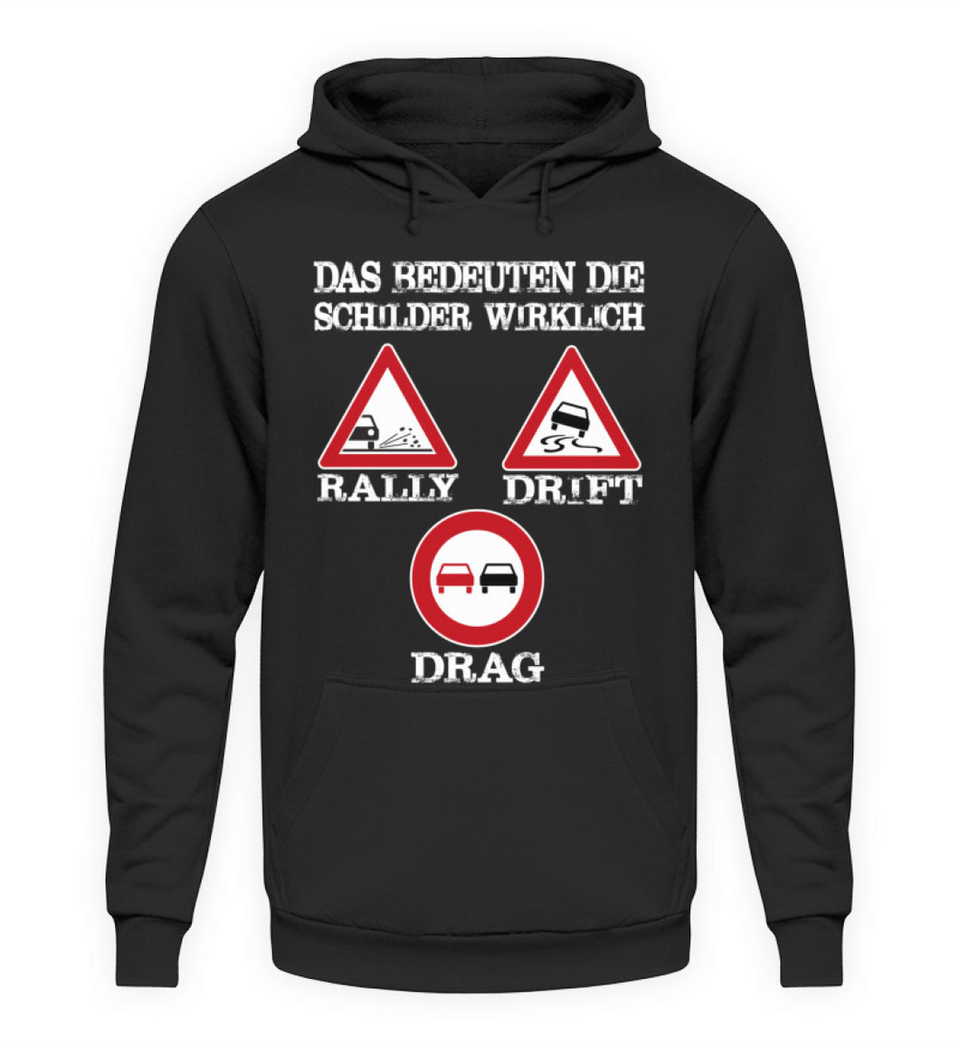 Das Bedeuten die Schilder wirklich - Unisex Hoodie - Autoholiker