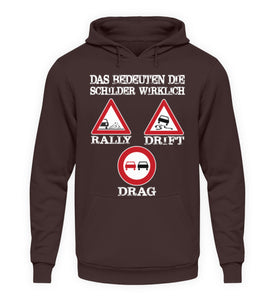 Das Bedeuten die Schilder wirklich - Unisex Hoodie - Autoholiker