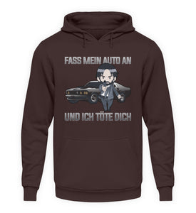 John Wick - Fass mein Auto an und ich töte dich - Unisex Hoodie - Autoholiker