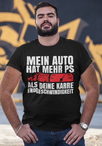 Mein Auto hat mehr PS als deine Karre Endgeschwindigkeit - Herren Shirt - Autoholiker