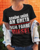 Schöne Grüße an Greta ich fahre Diesel - Damenshirt - Autoholiker