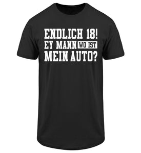 Endlich 18 ey Mann wo ist mein Auto  - Herren Long Tee - Autoholiker