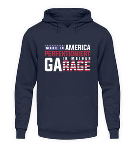 Made in America in meiner Garage  - Unisex Hoodie - Autoholiker