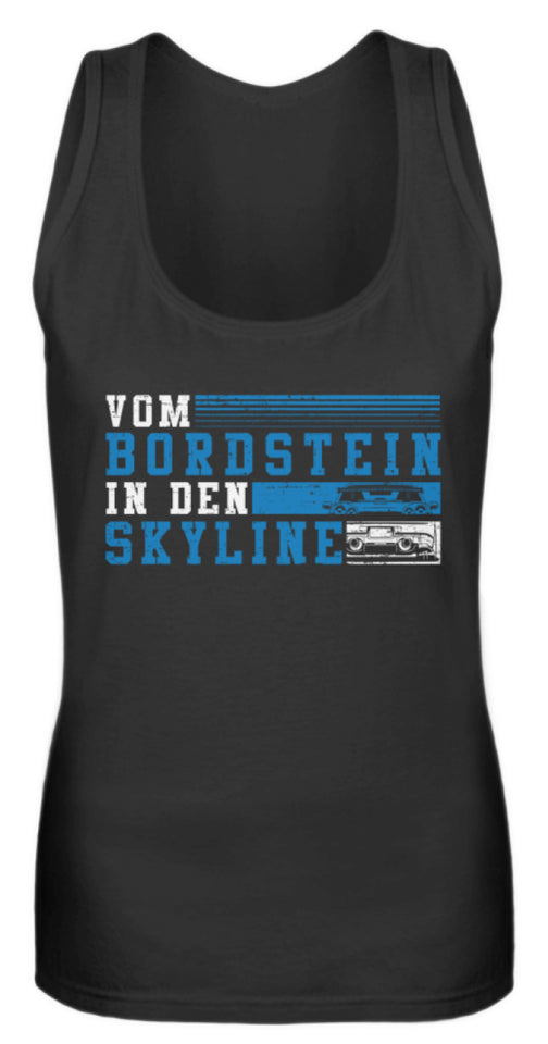 Vom Bordstein in den Skyline - Frauen Tanktop - Autoholiker