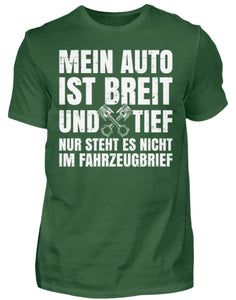 Mein Auto ist Breit und Tief - Herren Shirt - Autoholiker