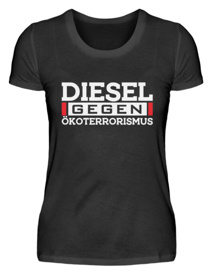 Diesel gegen Ökoterrorismus - Damenshirt - Autoholiker