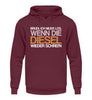 Brudi ich muss los wenn die Diesel wieder schrein - Unisex Hoodie - Autoholiker