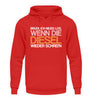 Brudi ich muss los wenn die Diesel wieder schrein - Unisex Hoodie - Autoholiker