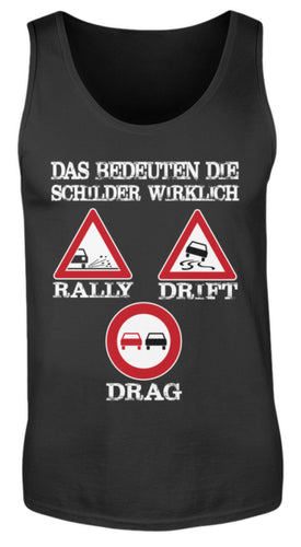 Das Bedeuten die Schilder wirklich - Herren Tanktop - Autoholiker