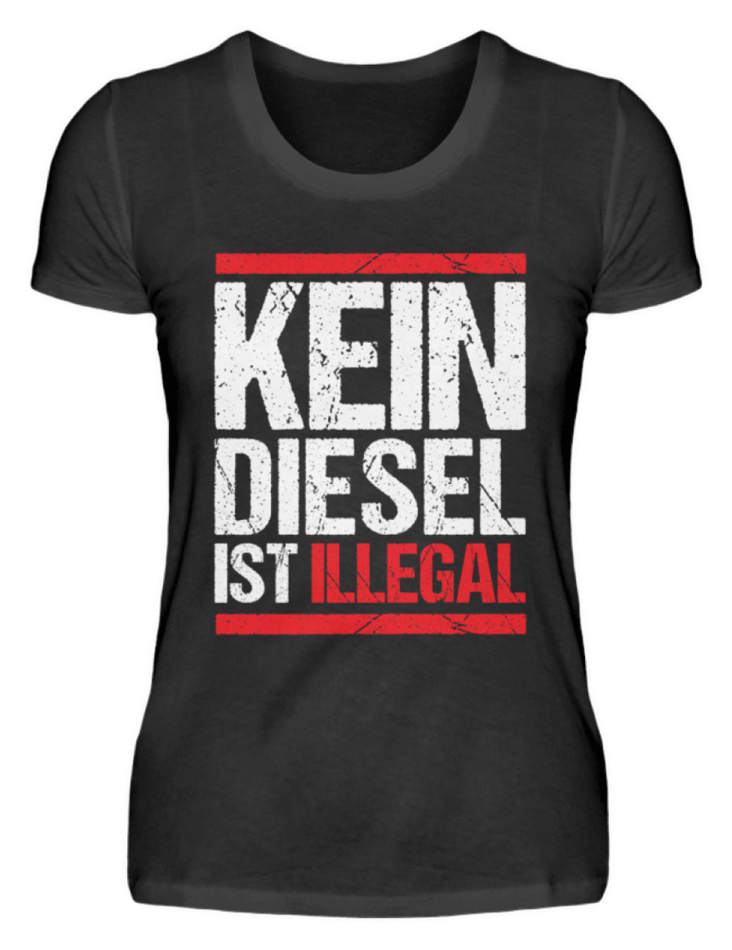 Kein Diesel ist illegal - Damenshirt - Autoholiker