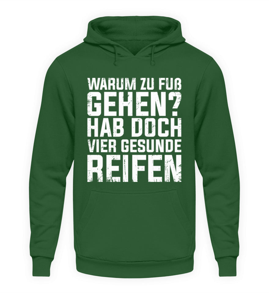 Warum zu Fuß gehen?  - Unisex Hoodie - Autoholiker