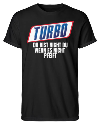 Turbo du bist nicht du - Herren RollUp Shirt - Autoholiker