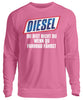 Diesel du bist nicht du - Unisex Pullover - Autoholiker