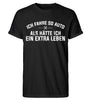 Ich fahre so Auto - Herren RollUp Shirt - Autoholiker