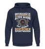 Unterschätze niemals einen alten Mann - Unisex Hoodie - Autoholiker