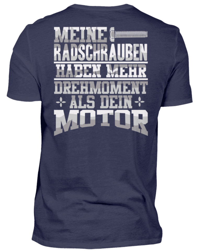 Meine Radschrauben drehen mehr - Herren Shirt - Autoholiker