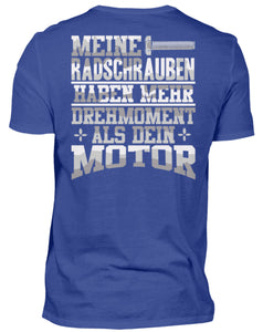 Meine Radschrauben drehen mehr - Herren Shirt - Autoholiker