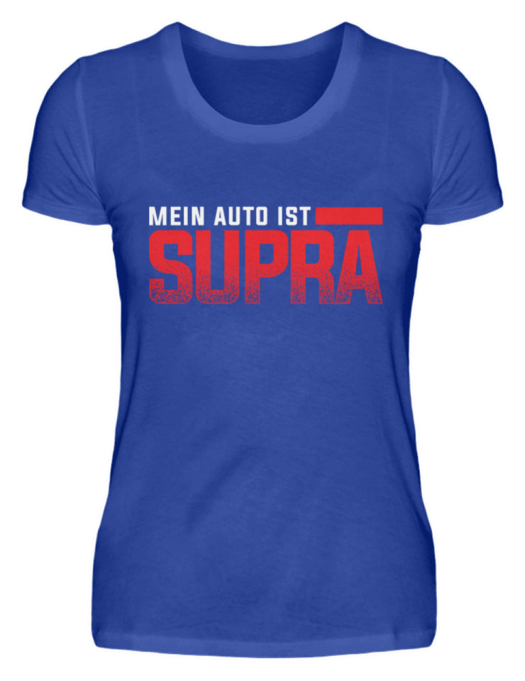 Mein Auto ist Supra - Damenshirt - Autoholiker