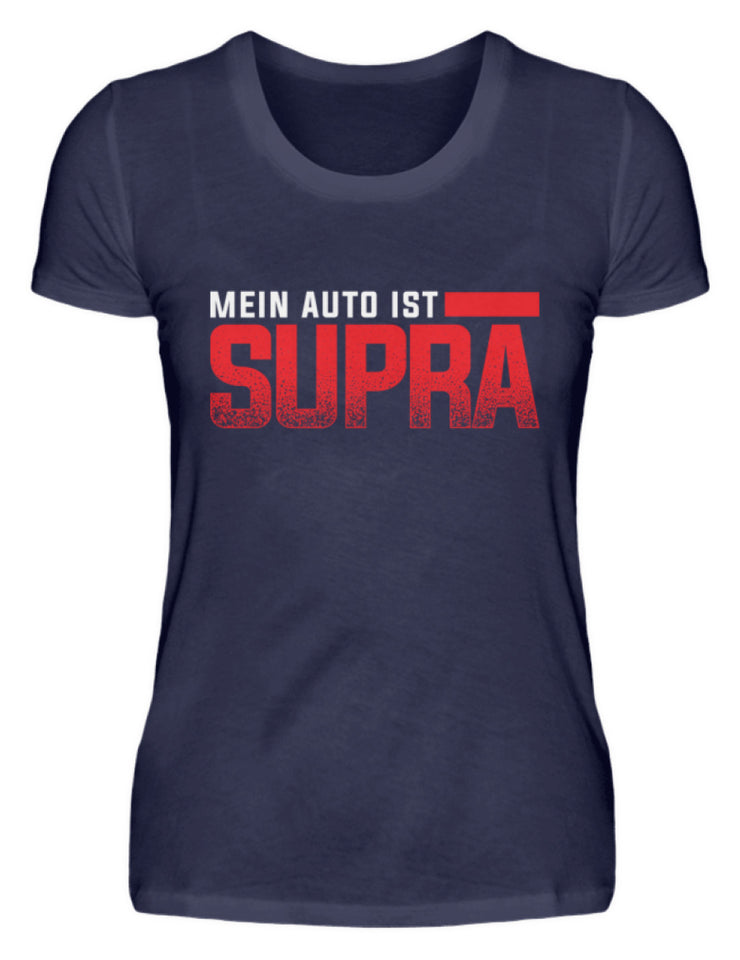 Mein Auto ist Supra - Damenshirt - Autoholiker
