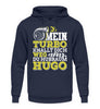 Mein Turbo knallt dich Weg du Hubraum Hugo - Unisex Hoodie - Autoholiker