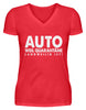 Auto weil Quarantäne langweilig ist!  - V-Neck Damenshirt - Autoholiker