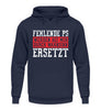 Fehlende PS durch Wahnsinn ersetzt - Unisex Hoodie - Autoholiker