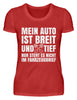 Mein Auto ist Breit und Tief - Damenshirt - Autoholiker